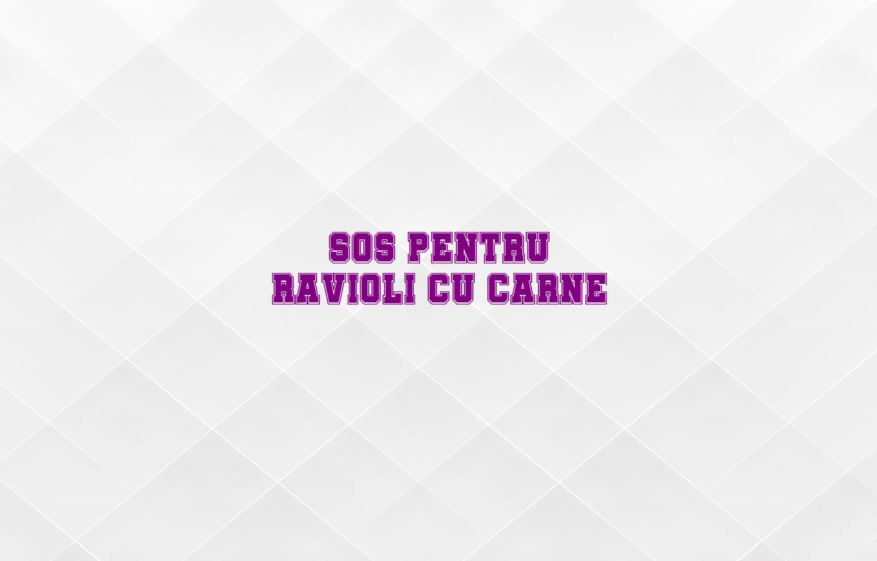sos pentru ravioli cu carne