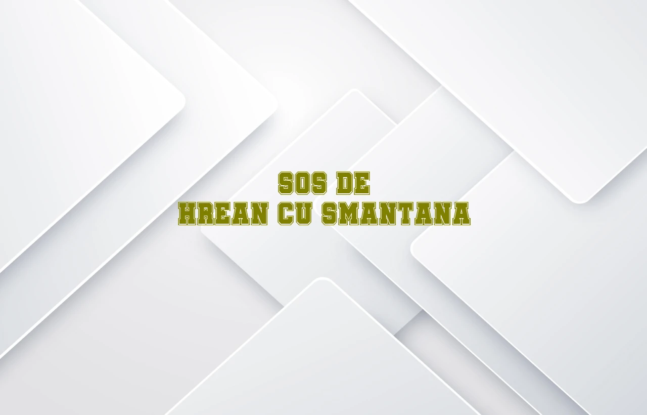 sos de hrean cu smantana