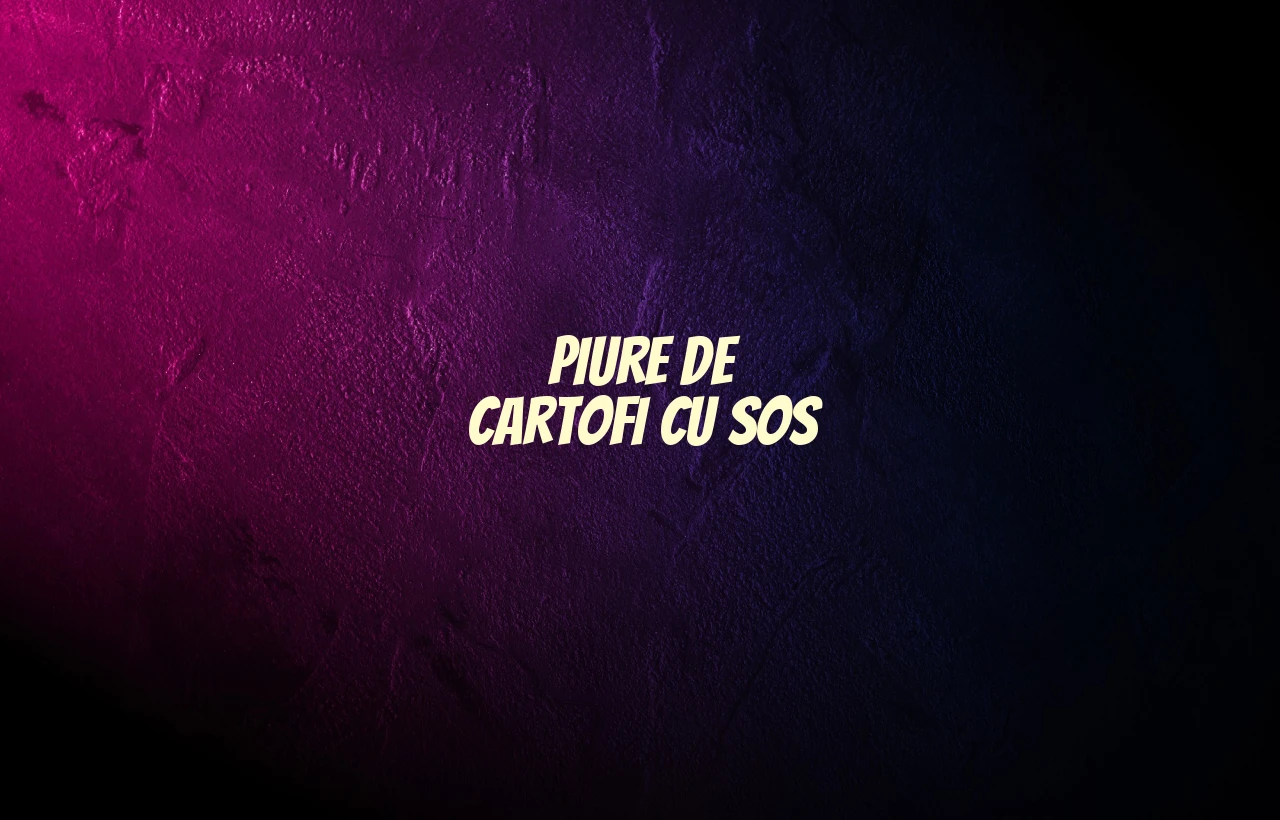 piure de cartofi cu sos